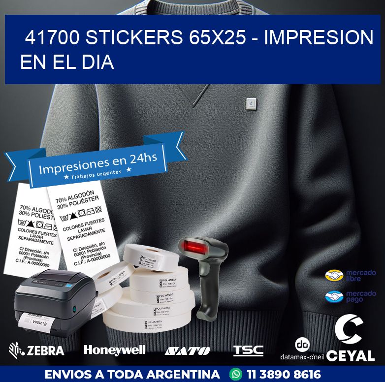 41700 STICKERS 65x25 - IMPRESION EN EL DIA