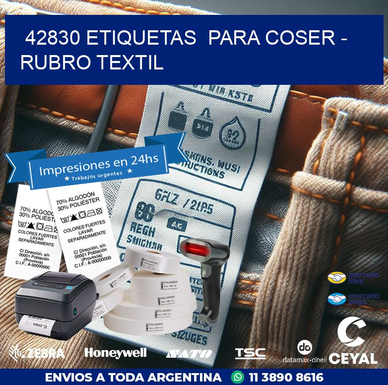 42830 ETIQUETAS  PARA COSER - RUBRO TEXTIL