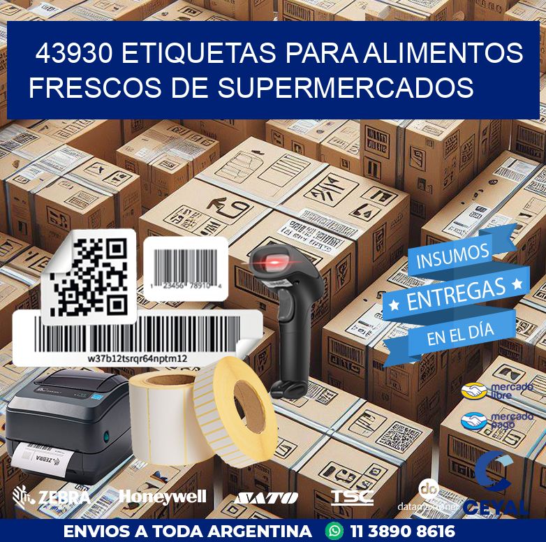 43930 ETIQUETAS PARA ALIMENTOS FRESCOS DE SUPERMERCADOS