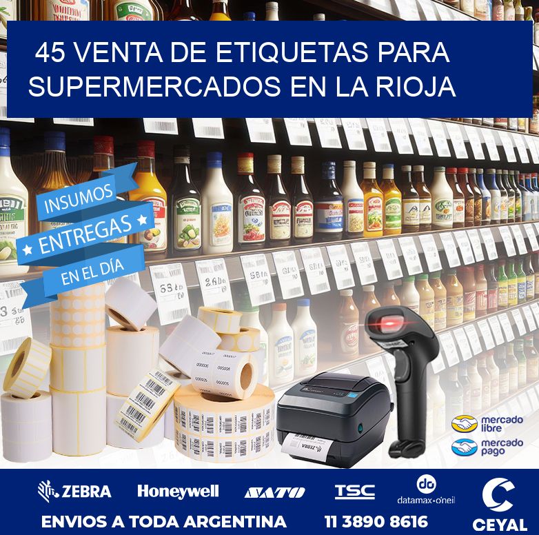 45 VENTA DE ETIQUETAS PARA SUPERMERCADOS EN LA RIOJA
