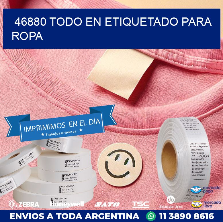 46880 TODO EN ETIQUETADO PARA ROPA