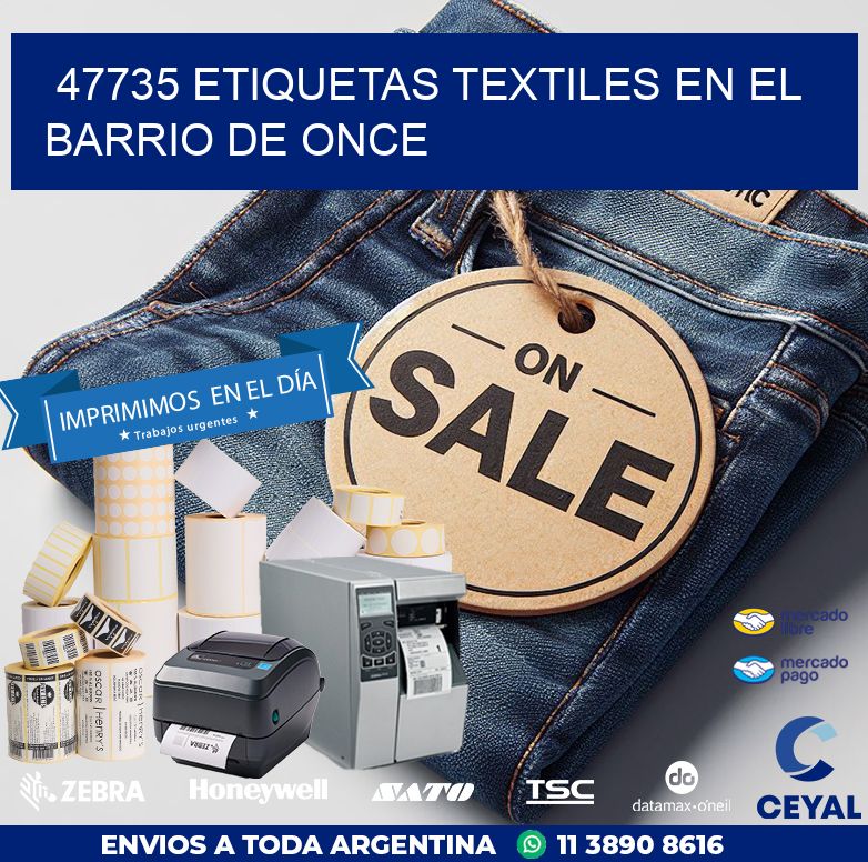 47735 ETIQUETAS TEXTILES EN EL BARRIO DE ONCE