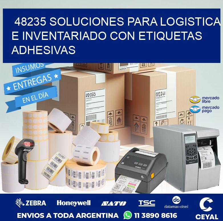 48235 SOLUCIONES PARA LOGISTICA E INVENTARIADO CON ETIQUETAS ADHESIVAS