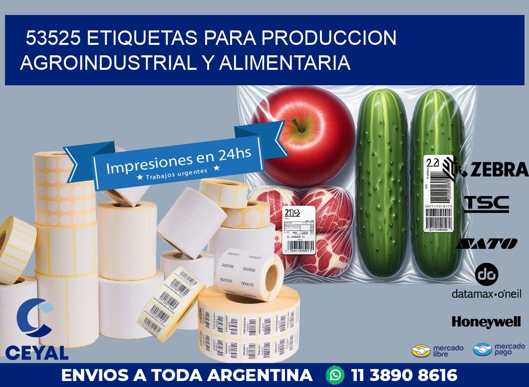 53525 ETIQUETAS PARA PRODUCCION AGROINDUSTRIAL Y ALIMENTARIA