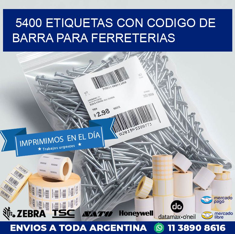 5400 ETIQUETAS CON CODIGO DE BARRA PARA FERRETERIAS