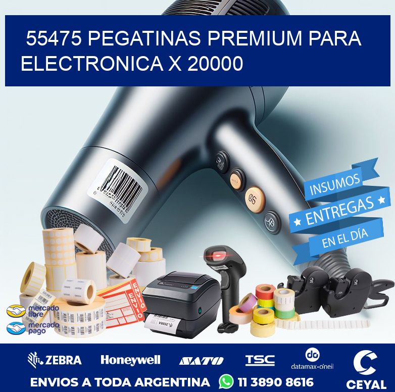55475 PEGATINAS PREMIUM PARA ELECTRONICA X 20000