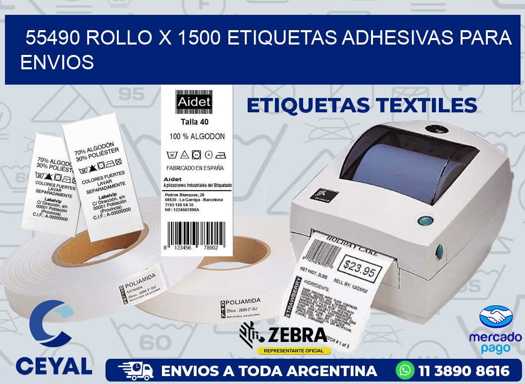 55490 ROLLO X 1500 ETIQUETAS ADHESIVAS PARA ENVIOS