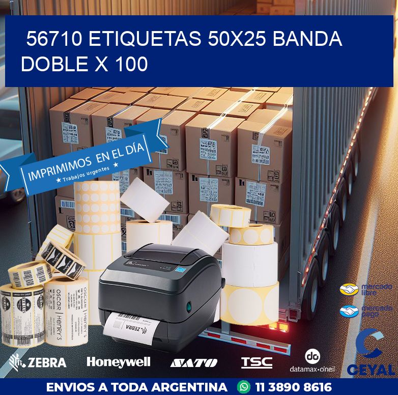 56710 ETIQUETAS 50X25 BANDA DOBLE X 100