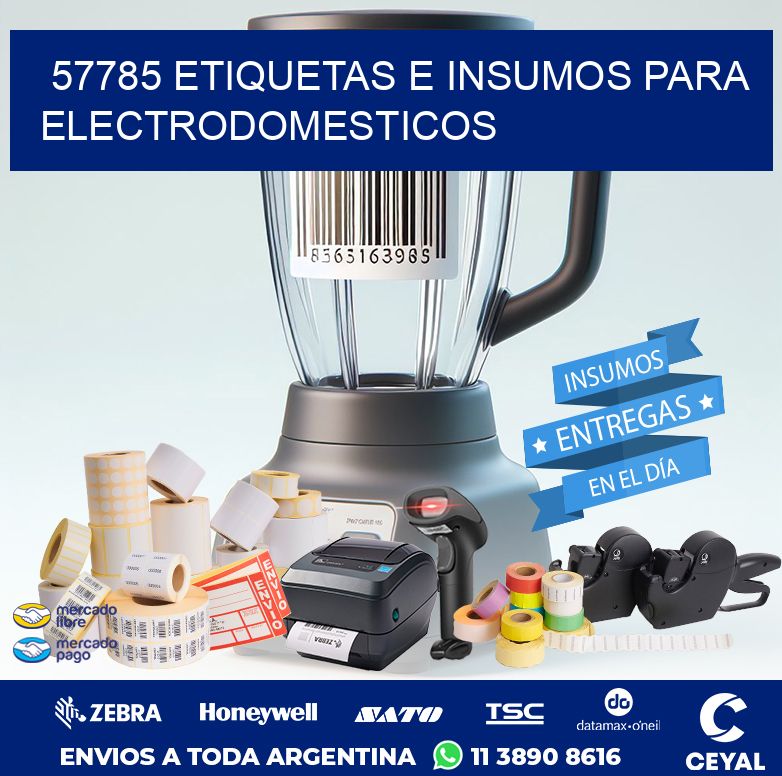57785 ETIQUETAS E INSUMOS PARA ELECTRODOMESTICOS