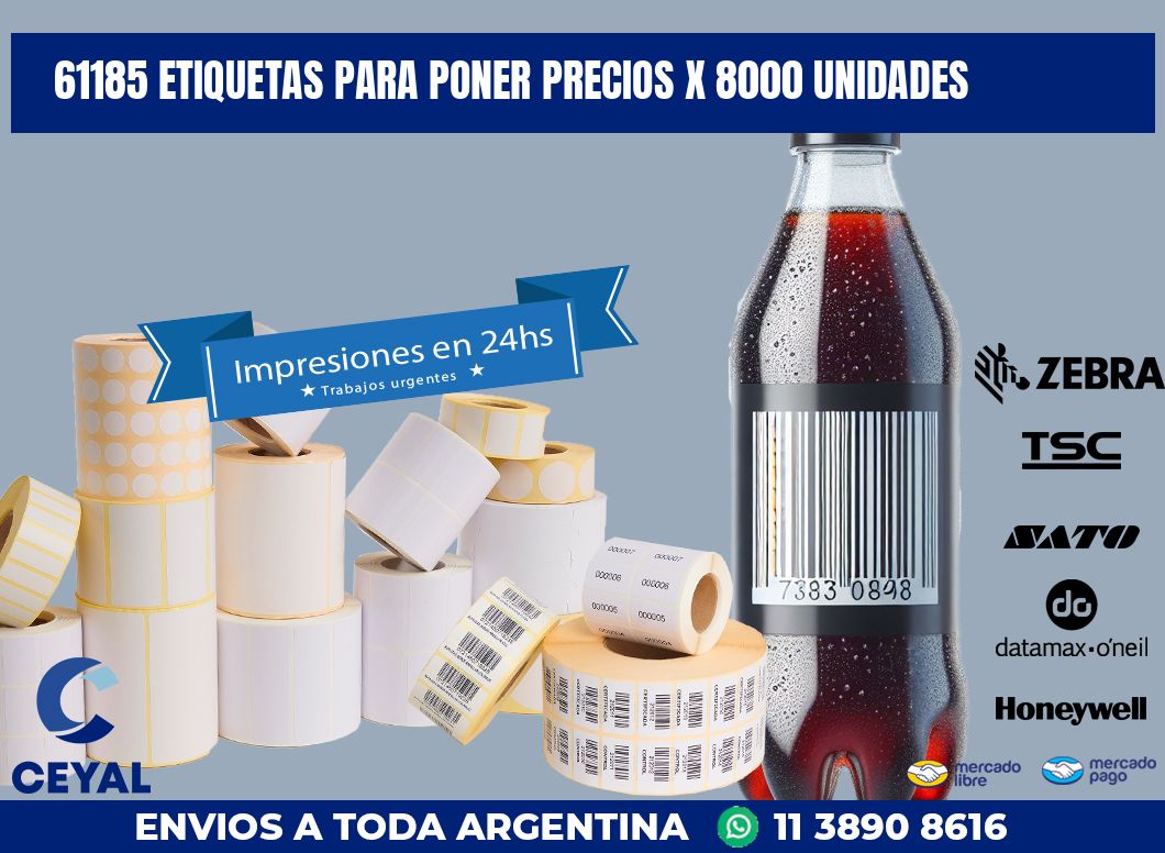 61185 ETIQUETAS PARA PONER PRECIOS X 8000 UNIDADES