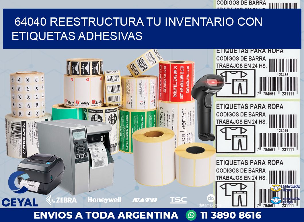 64040 REESTRUCTURA TU INVENTARIO CON ETIQUETAS ADHESIVAS