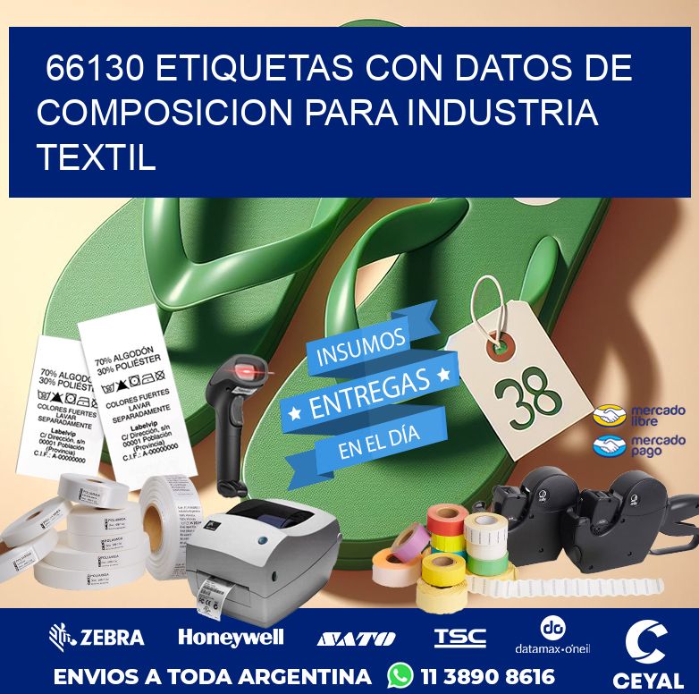 66130 ETIQUETAS CON DATOS DE COMPOSICION PARA INDUSTRIA TEXTIL