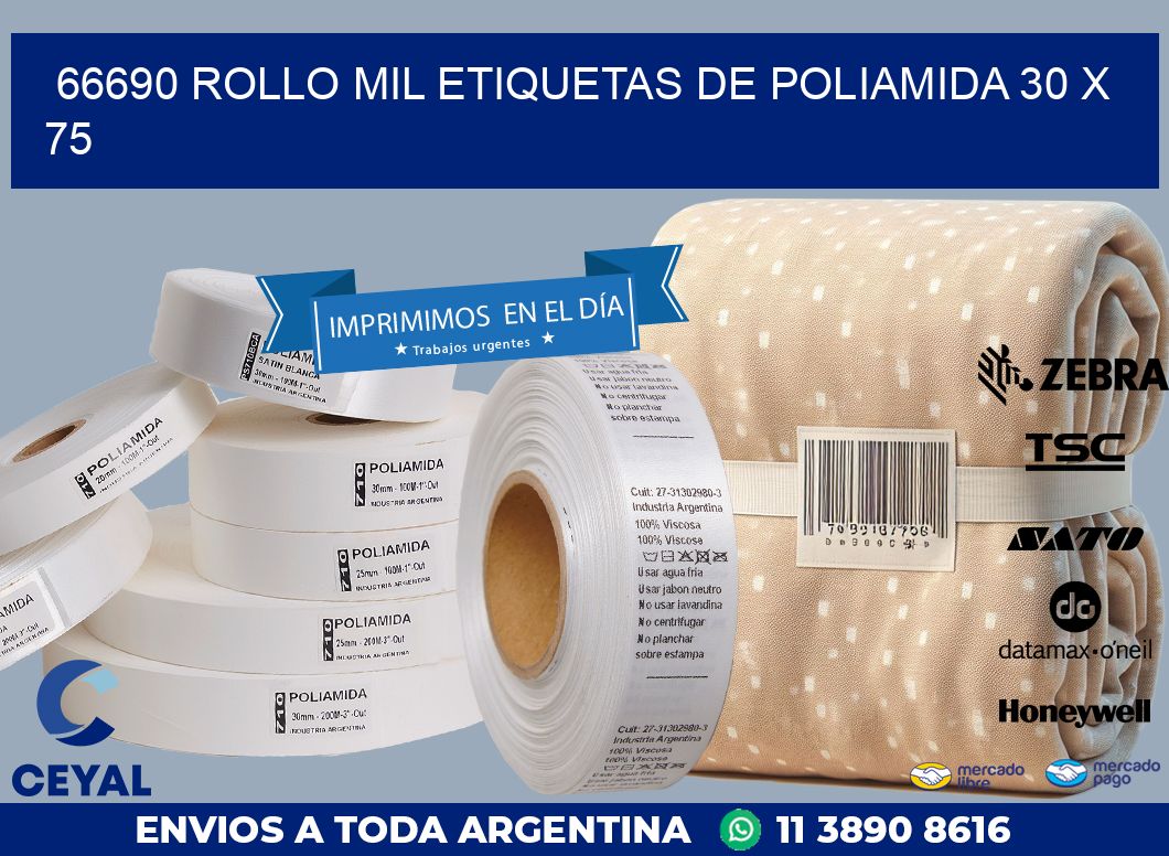 66690 ROLLO MIL ETIQUETAS DE POLIAMIDA 30 X 75
