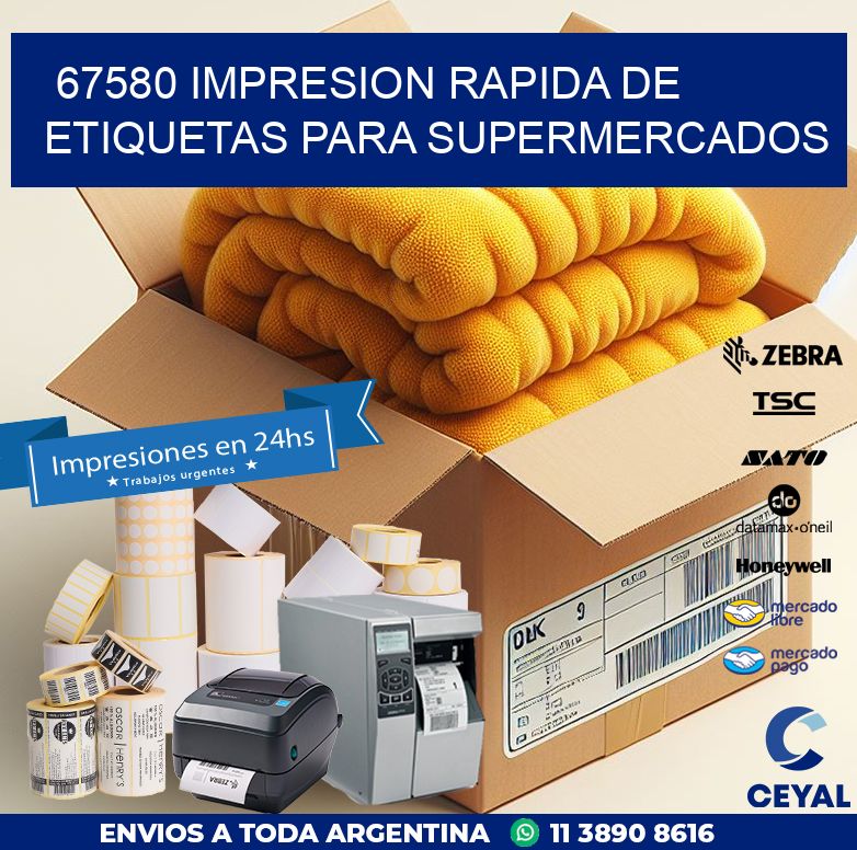 67580 IMPRESION RAPIDA DE ETIQUETAS PARA SUPERMERCADOS