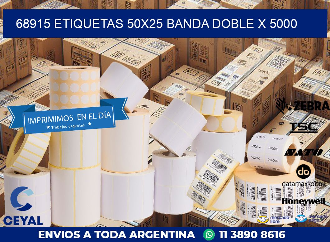 68915 ETIQUETAS 50X25 BANDA DOBLE X 5000