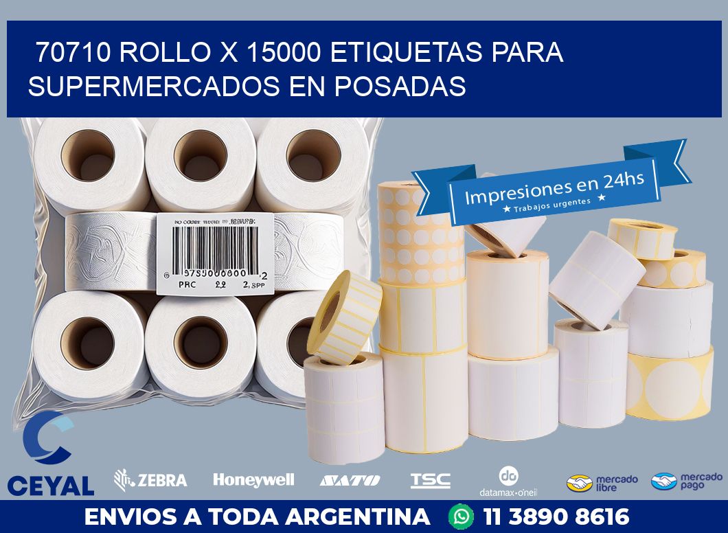 70710 ROLLO X 15000 ETIQUETAS PARA SUPERMERCADOS EN POSADAS