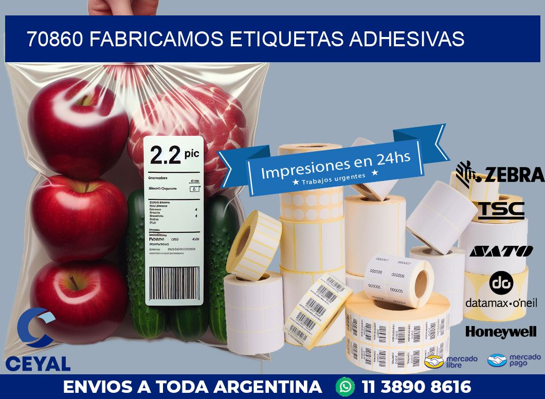 70860 FABRICAMOS ETIQUETAS ADHESIVAS