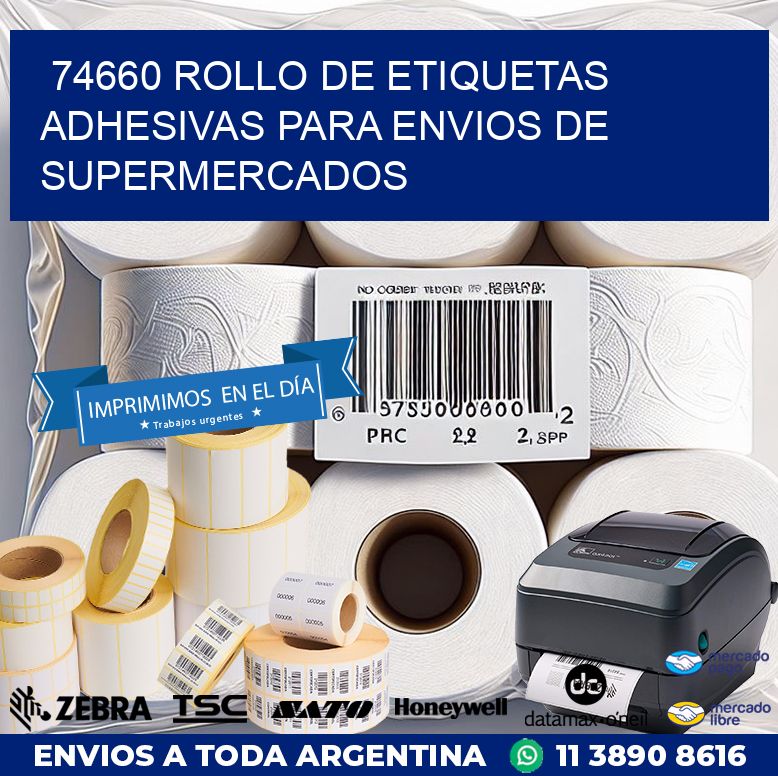 74660 ROLLO DE ETIQUETAS ADHESIVAS PARA ENVIOS DE SUPERMERCADOS