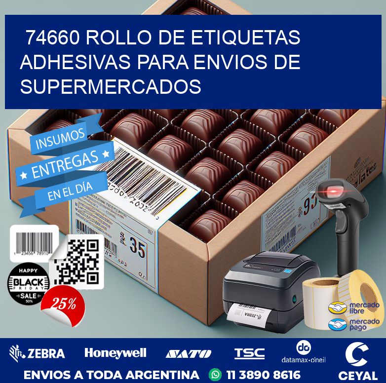 74660 ROLLO DE ETIQUETAS ADHESIVAS PARA ENVIOS DE SUPERMERCADOS
