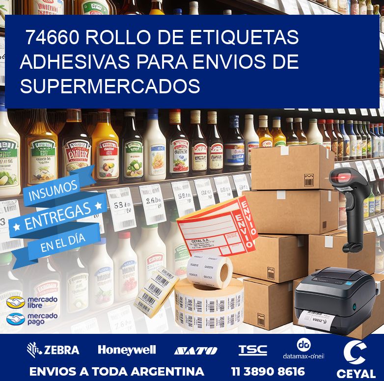 74660 ROLLO DE ETIQUETAS ADHESIVAS PARA ENVIOS DE SUPERMERCADOS