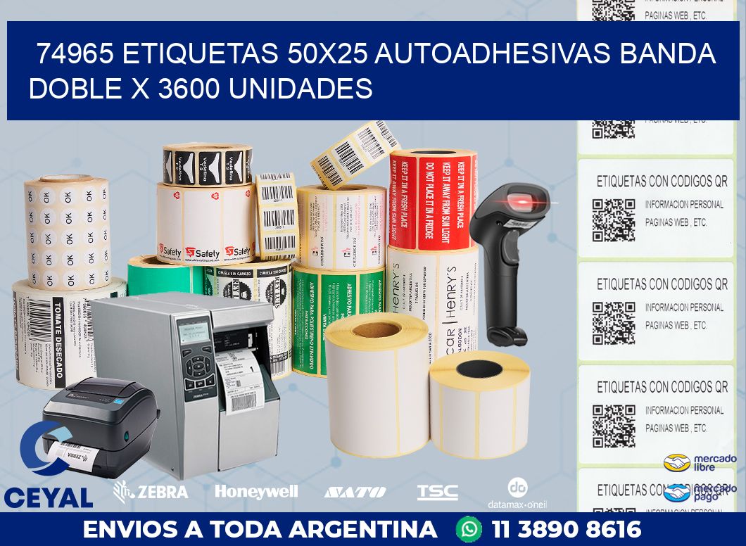 74965 ETIQUETAS 50X25 AUTOADHESIVAS BANDA DOBLE X 3600 UNIDADES
