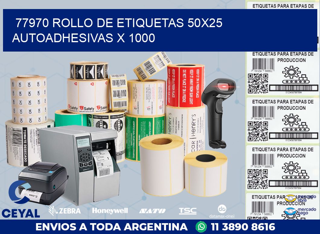 77970 ROLLO DE ETIQUETAS 50X25 AUTOADHESIVAS X 1000