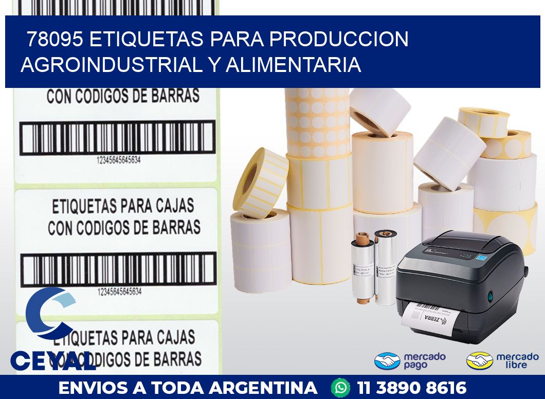 78095 ETIQUETAS PARA PRODUCCION AGROINDUSTRIAL Y ALIMENTARIA