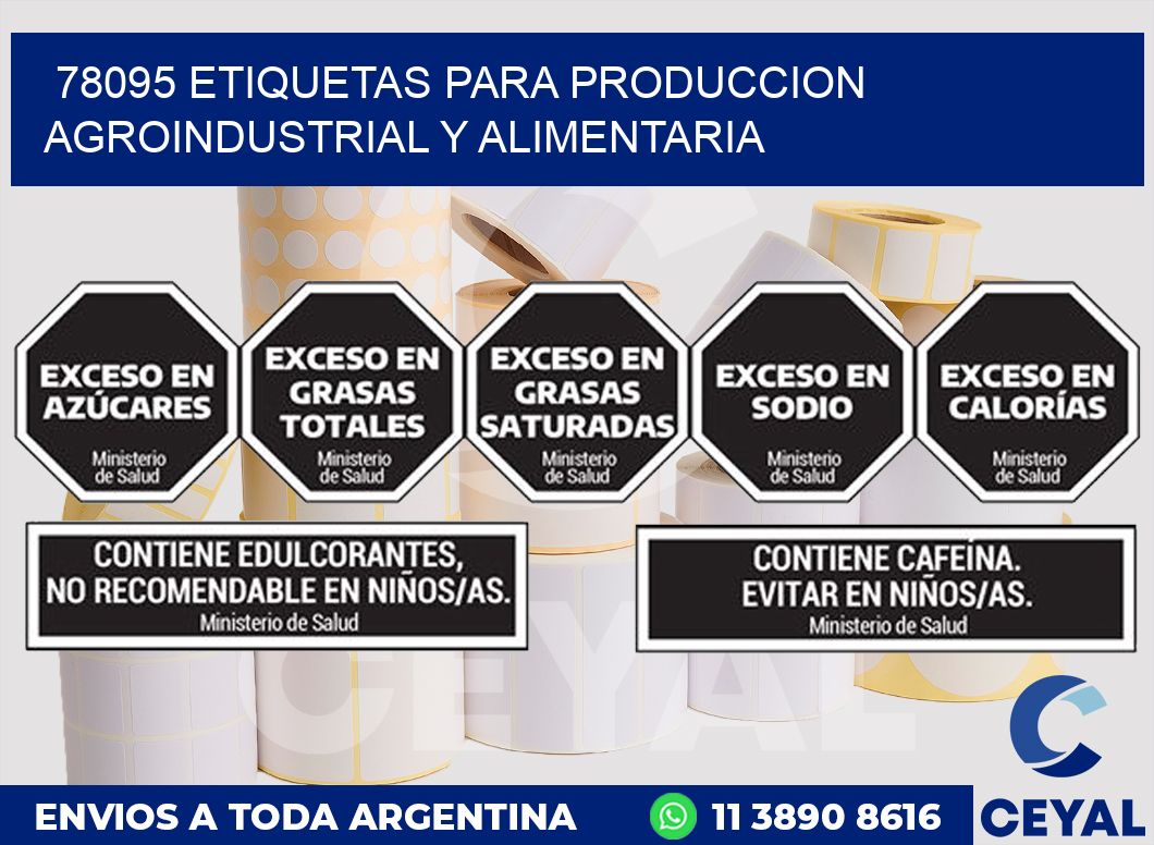78095 ETIQUETAS PARA PRODUCCION AGROINDUSTRIAL Y ALIMENTARIA