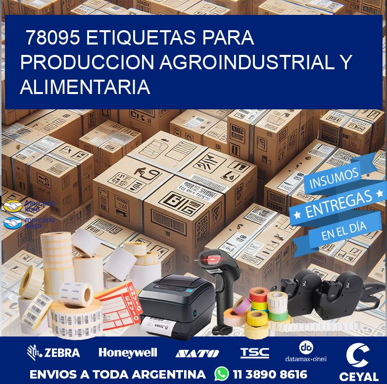 78095 ETIQUETAS PARA PRODUCCION AGROINDUSTRIAL Y ALIMENTARIA