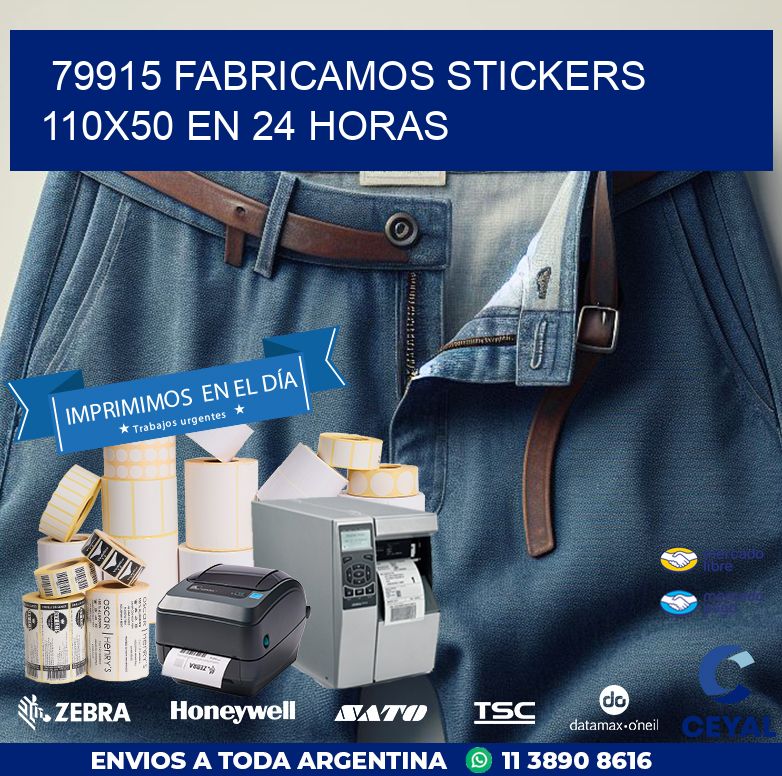 79915 FABRICAMOS STICKERS 110X50 EN 24 HORAS