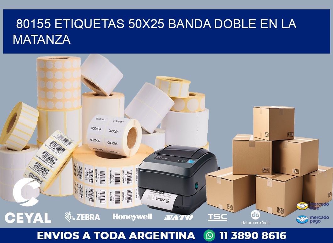 80155 ETIQUETAS 50X25 BANDA DOBLE EN LA MATANZA