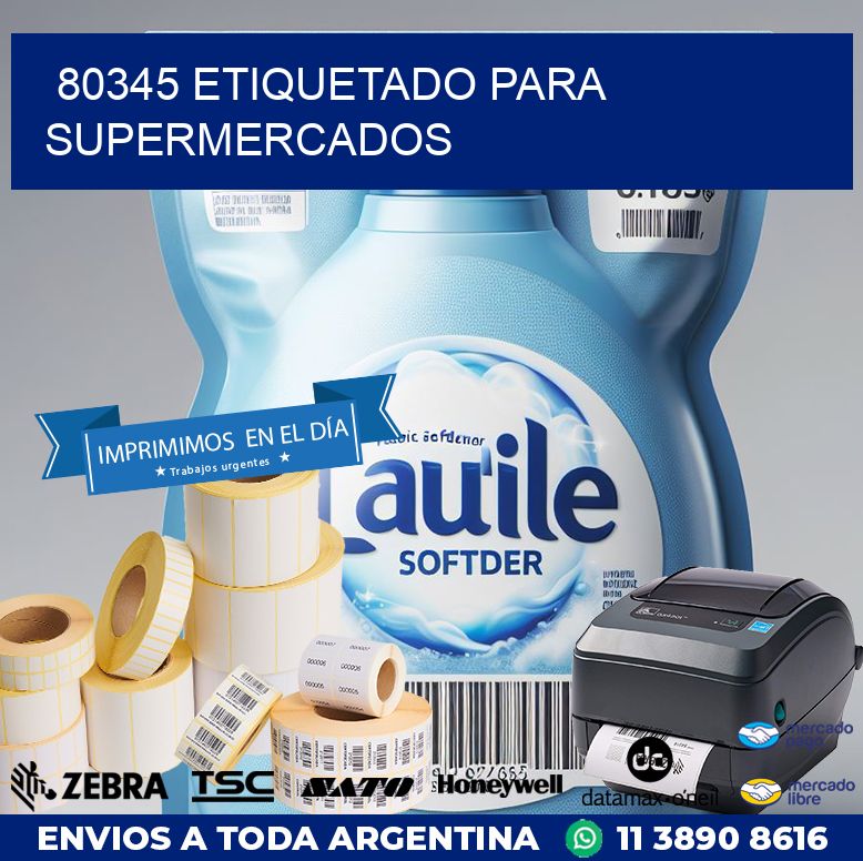 80345 ETIQUETADO PARA SUPERMERCADOS