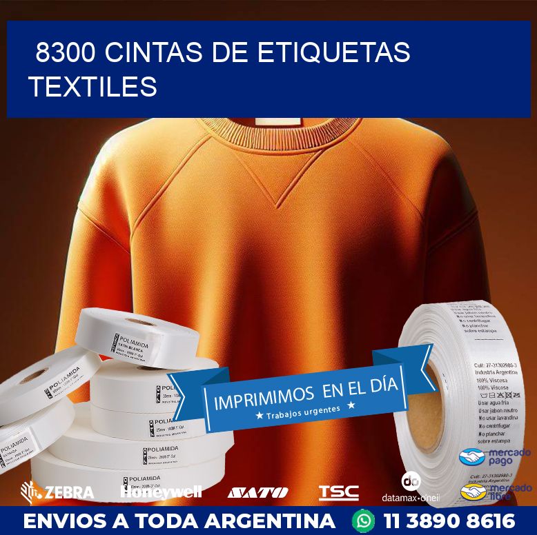 8300 CINTAS DE ETIQUETAS TEXTILES