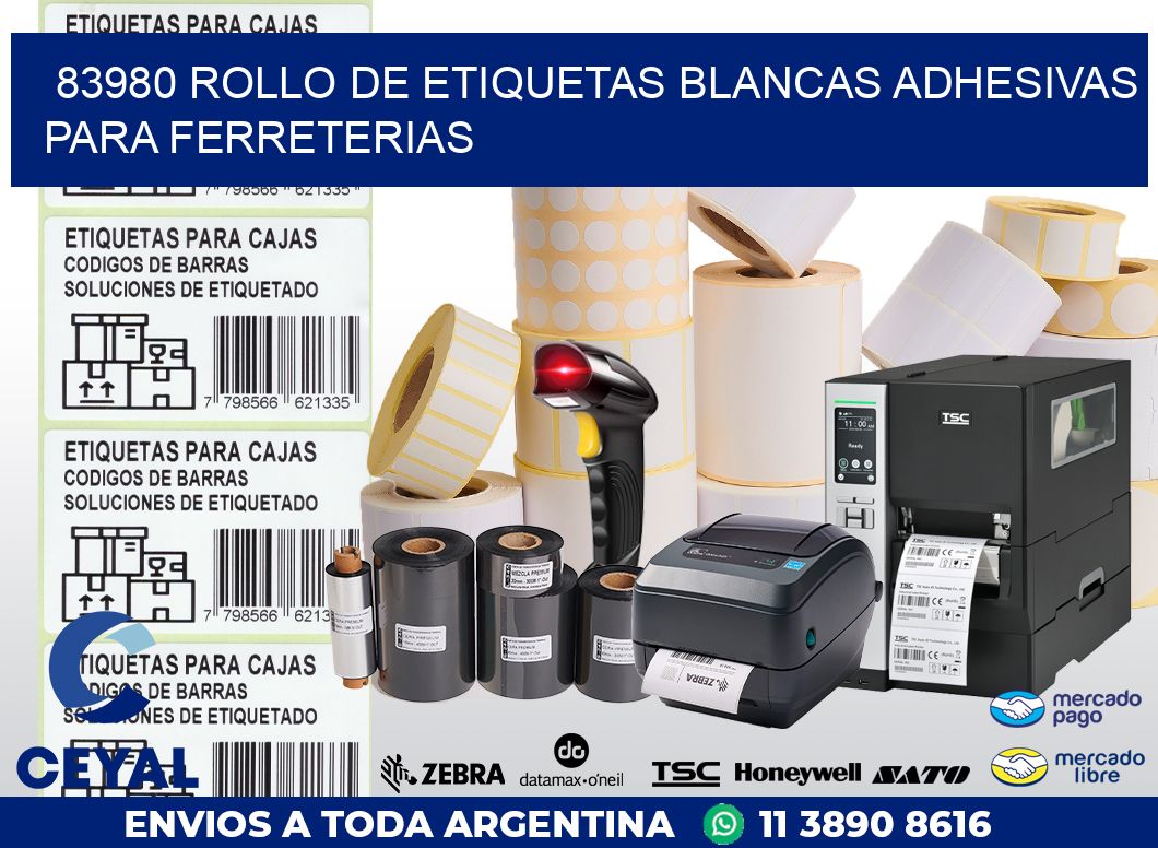 83980 ROLLO DE ETIQUETAS BLANCAS ADHESIVAS PARA FERRETERIAS