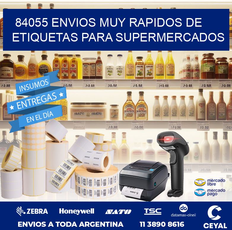84055 ENVIOS MUY RAPIDOS DE ETIQUETAS PARA SUPERMERCADOS