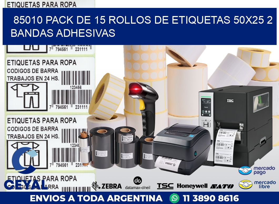 85010 PACK DE 15 ROLLOS DE ETIQUETAS 50X25 2 BANDAS ADHESIVAS