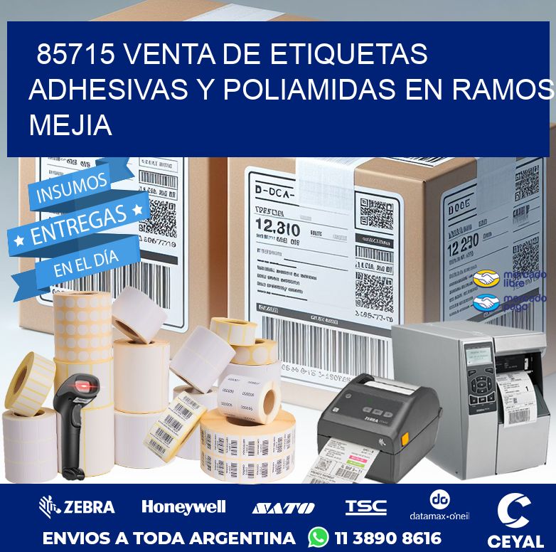 85715 VENTA DE ETIQUETAS ADHESIVAS Y POLIAMIDAS EN RAMOS MEJIA
