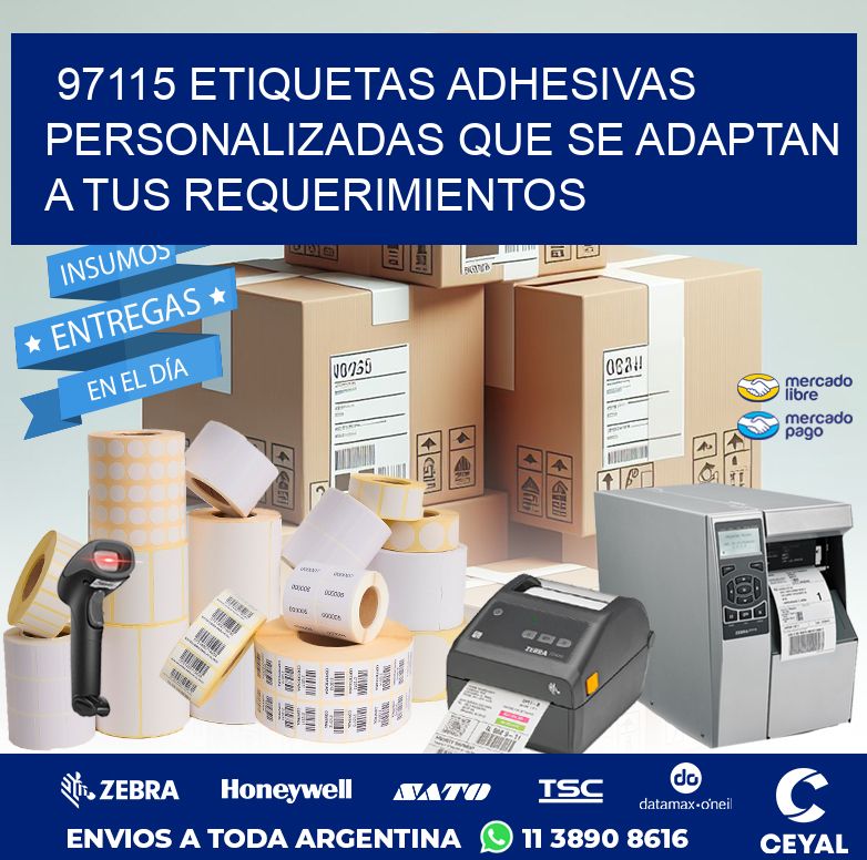 97115 ETIQUETAS ADHESIVAS PERSONALIZADAS QUE SE ADAPTAN A TUS REQUERIMIENTOS