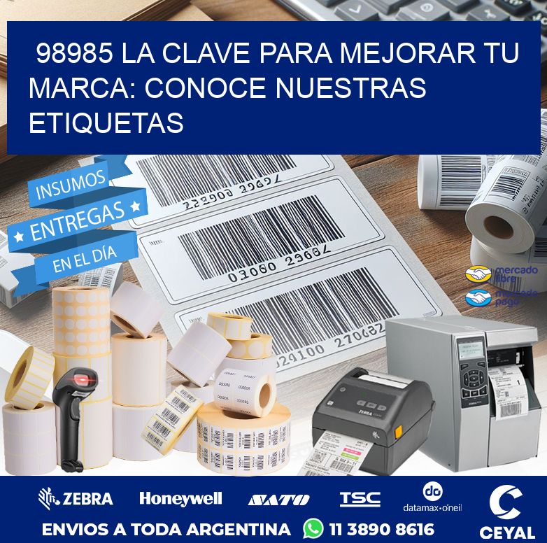 98985 LA CLAVE PARA MEJORAR TU MARCA: CONOCE NUESTRAS ETIQUETAS