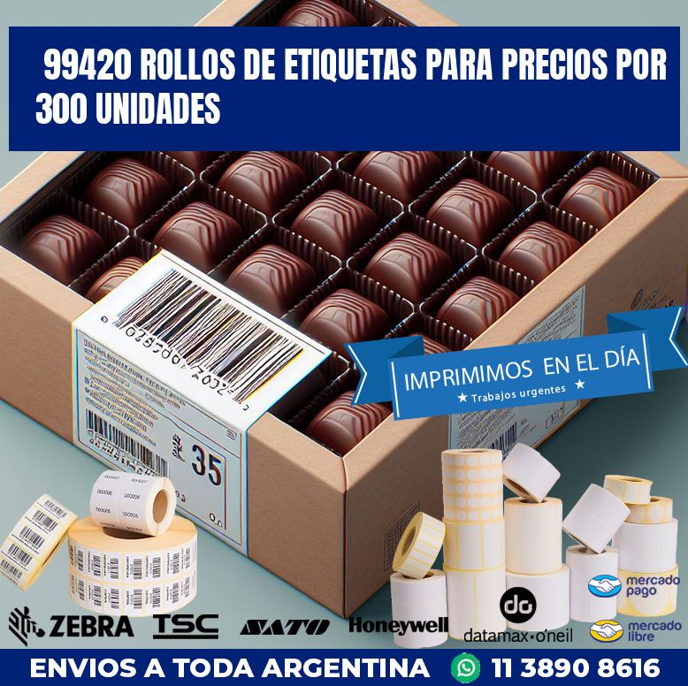 99420 ROLLOS DE ETIQUETAS PARA PRECIOS POR 300 UNIDADES