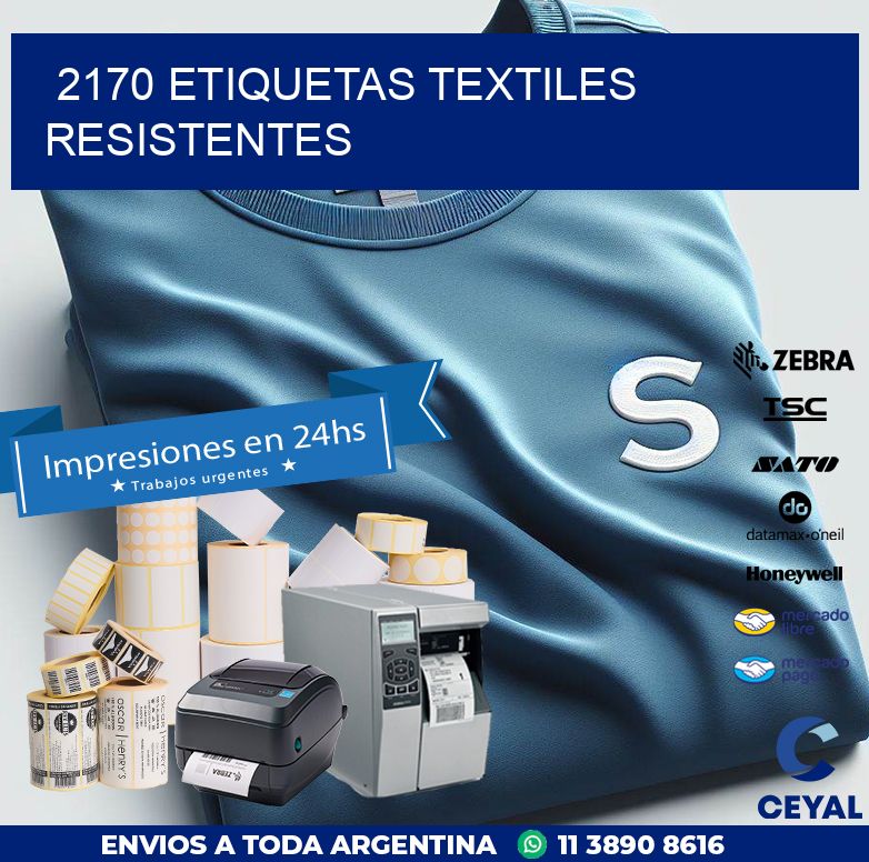 2170 ETIQUETAS TEXTILES RESISTENTES