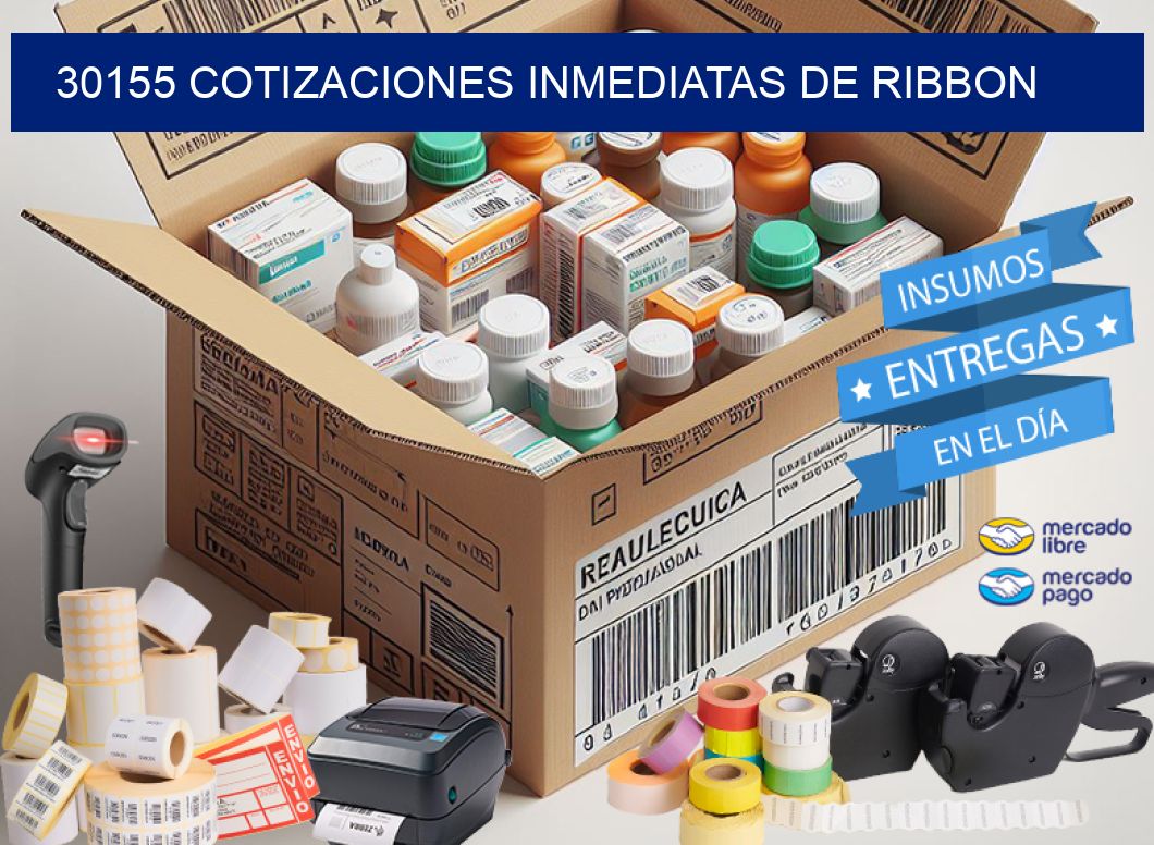 30155 COTIZACIONES INMEDIATAS DE RIBBON