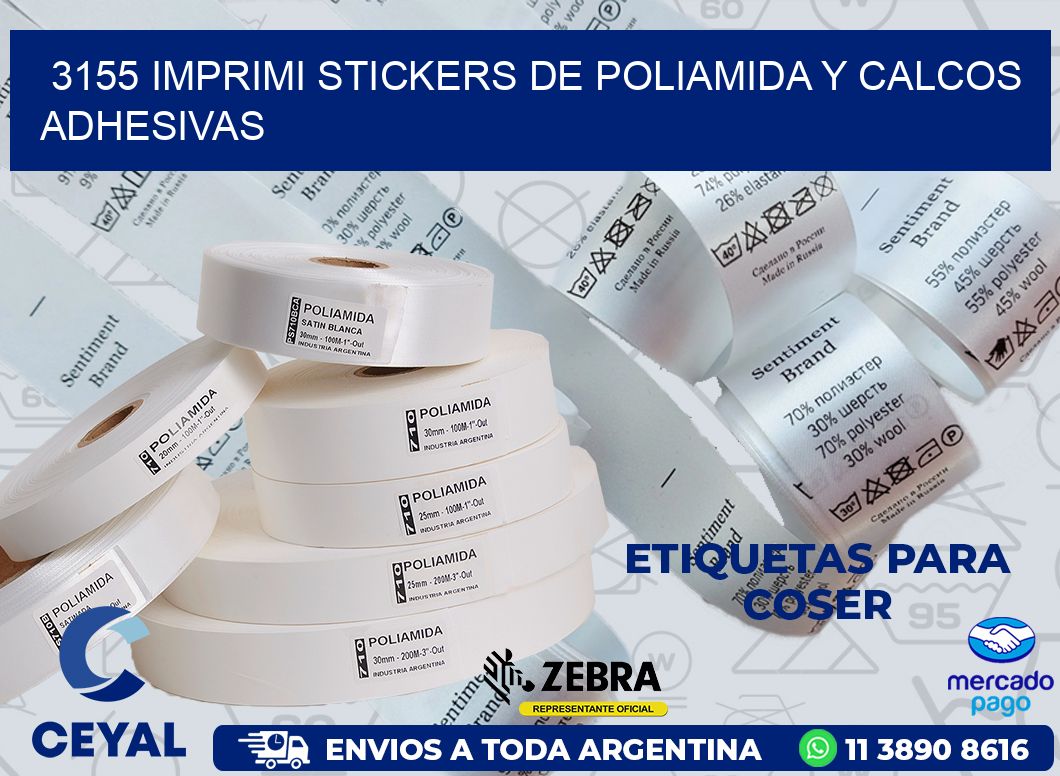 3155 IMPRIMI STICKERS DE POLIAMIDA Y CALCOS ADHESIVAS