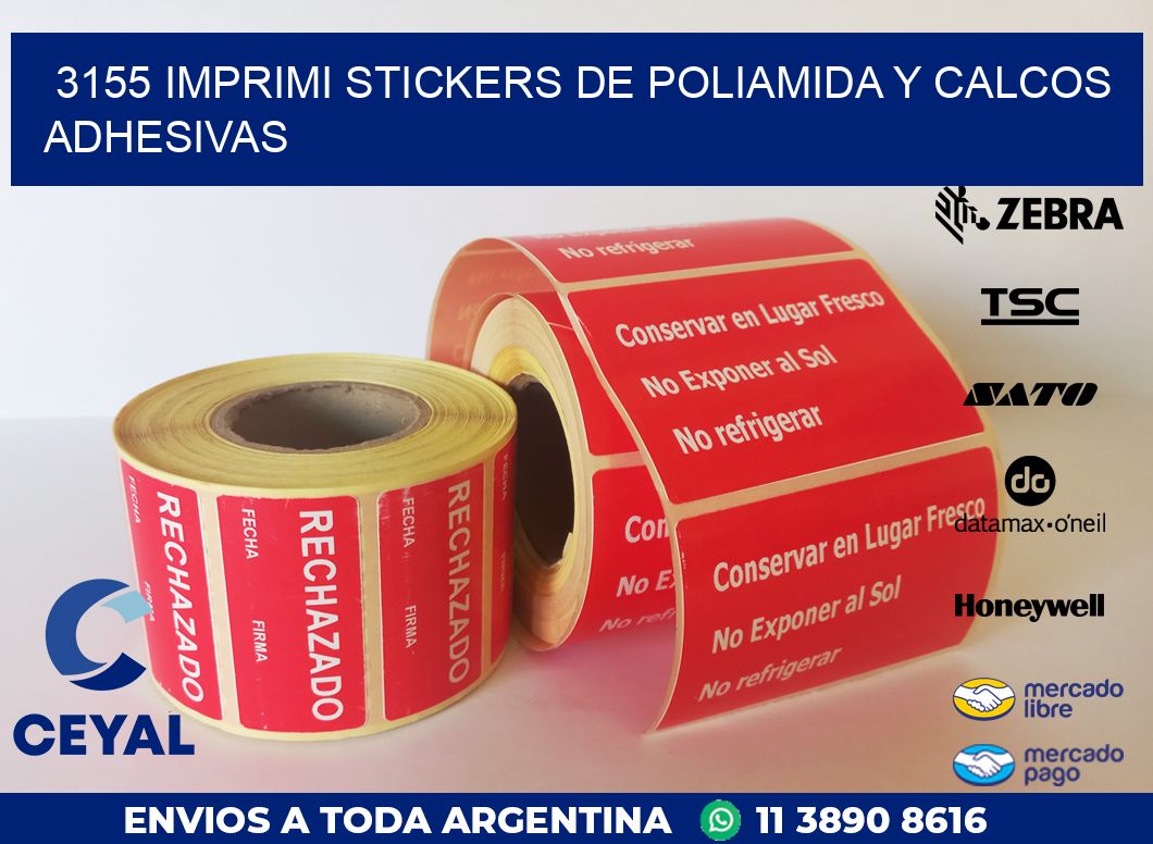3155 IMPRIMI STICKERS DE POLIAMIDA Y CALCOS ADHESIVAS