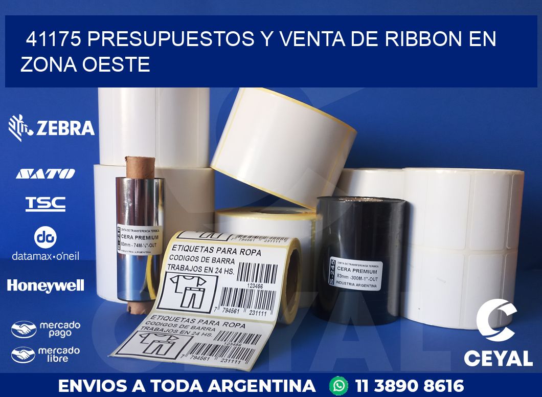 41175 PRESUPUESTOS Y VENTA DE RIBBON EN ZONA OESTE