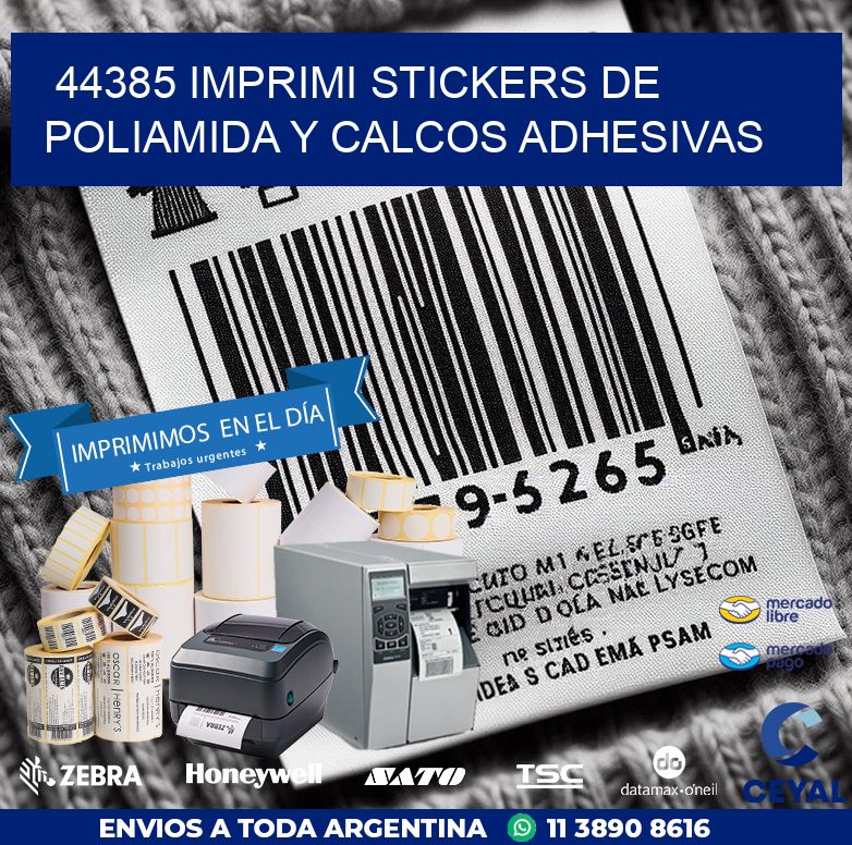 44385 IMPRIMI STICKERS DE POLIAMIDA Y CALCOS ADHESIVAS
