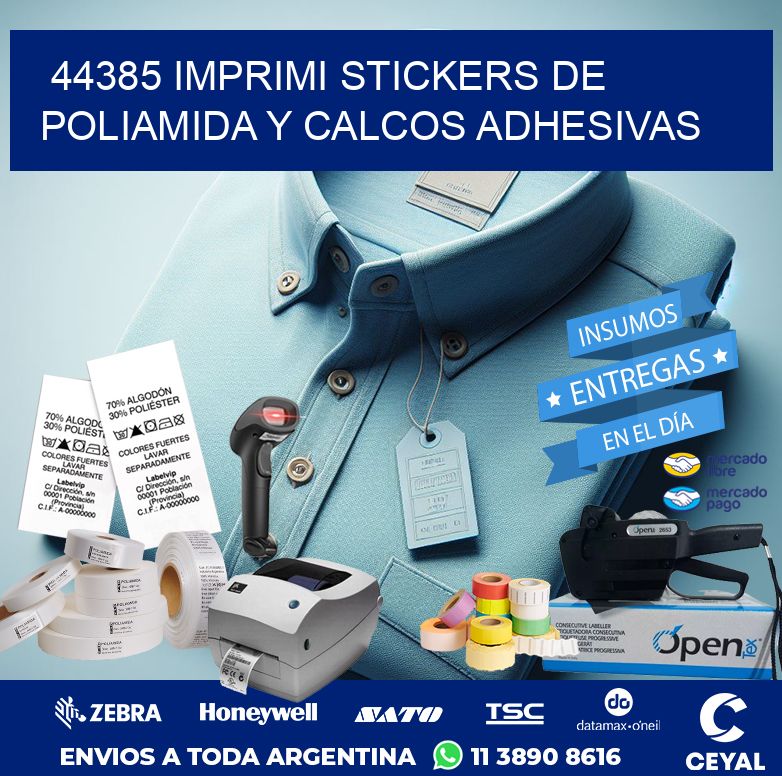 44385 IMPRIMI STICKERS DE POLIAMIDA Y CALCOS ADHESIVAS