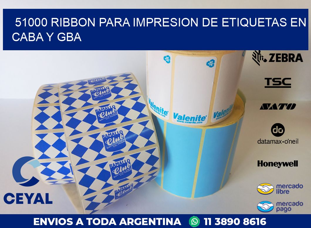 51000 RIBBON PARA IMPRESION DE ETIQUETAS EN CABA Y GBA