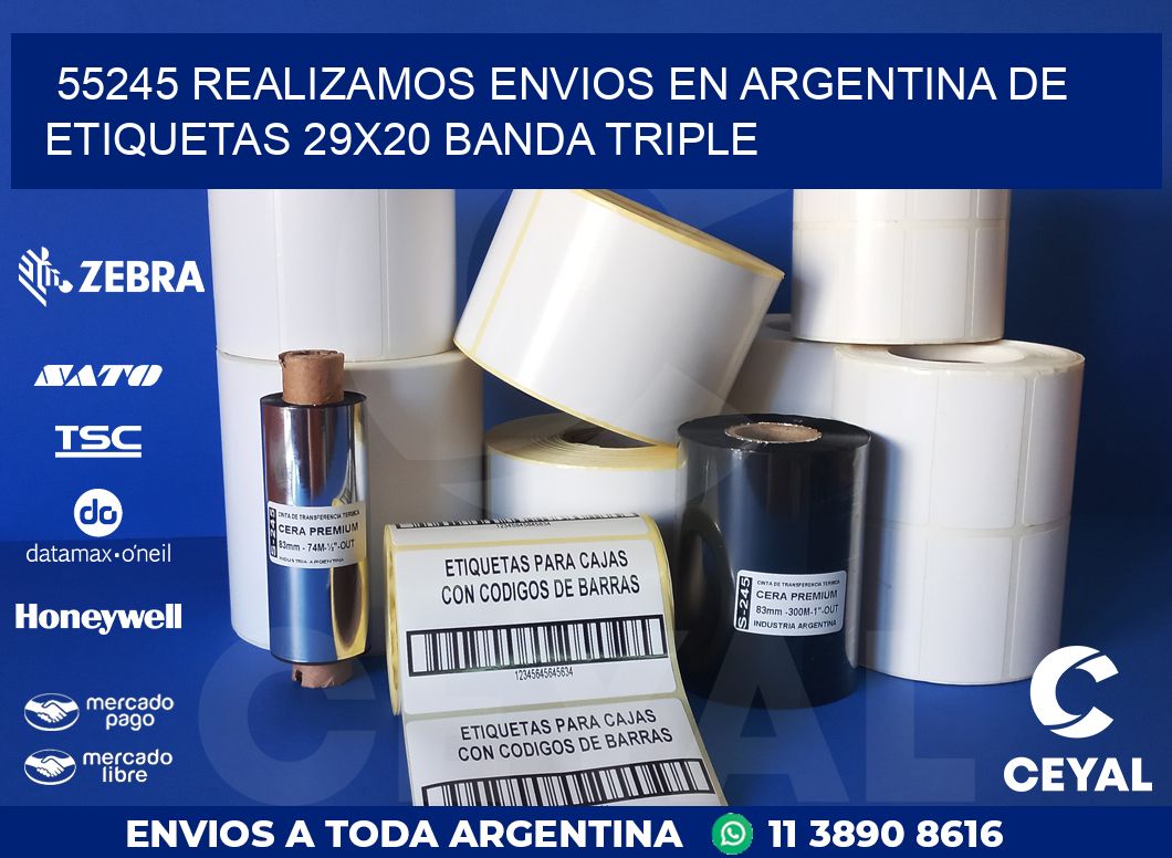 55245 REALIZAMOS ENVIOS EN ARGENTINA DE ETIQUETAS 29X20 BANDA TRIPLE