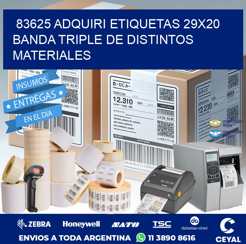 83625 ADQUIRI ETIQUETAS 29X20 BANDA TRIPLE DE DISTINTOS MATERIALES